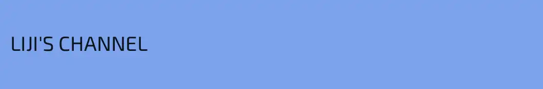 LIJI'S CHANNEL 